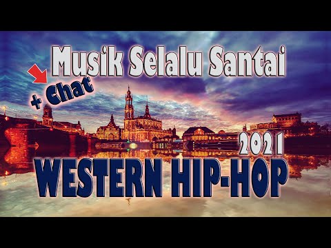 Musik Selalu Santai | Chillout enak didengar | Western Hip Hop 😘