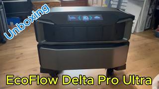 Eco Flow Delta Pro Ultra Unboxing | 6KW | Smart Home Panel 2