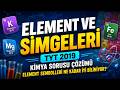 ELEMENT VE SİMGELERİ | TYT 2019 Kimya Sorusu Çözümü | Element Sembolleri Ne Kadar İyi Biliniyor?