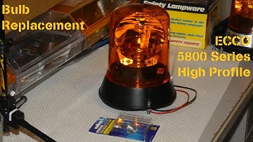 Bulb Replacement: ECCO 5800 Series High Profile Halogen Rotating Beacon | StrobeAdvice
