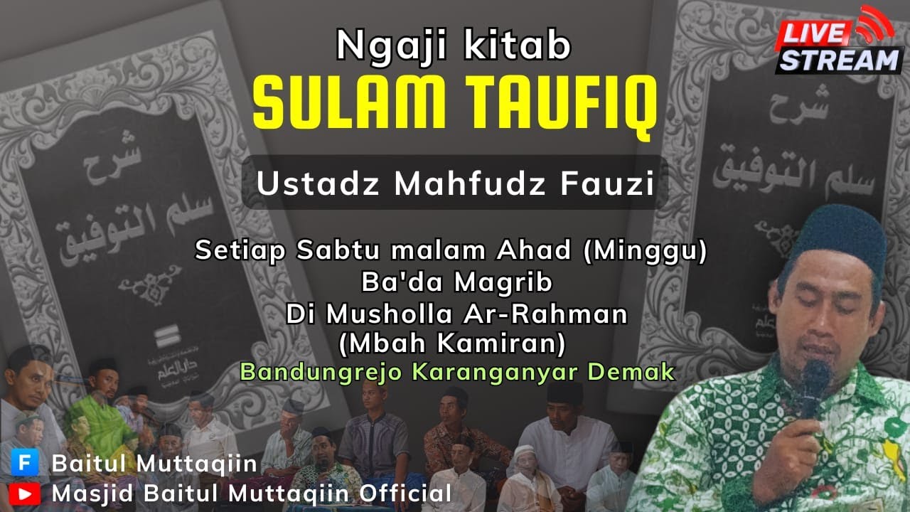[ LIVE ] NGAJI Kitab SULAM TAUFIQ ||  Ustadz Mahfud Fauzi