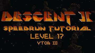 Descent II Speedrun Tutorial - Level 17