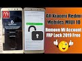 Remove Mi Account MIUI 10 Xiaomi Mobiles - Redmi S2 Remove Mi Account And FRP Lock