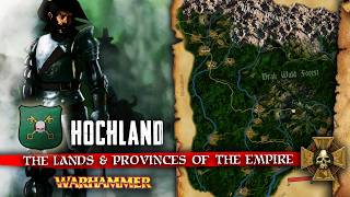 Hochland EXPLORED - The Lands &amp; Provinces of the Empire - Warhammer Fantasy Lore Overview