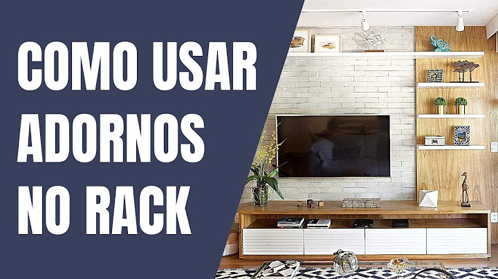 O que colocar no rack para decorar?