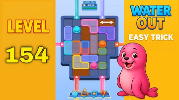 Water Out Puzzle Level 154 – Easy Solutions
