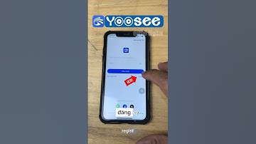 Hướng dẫn đăng ký tài khoản camera yoosee p1 #phodigital #phocamera #phoreview #phosmarthome #yoosee