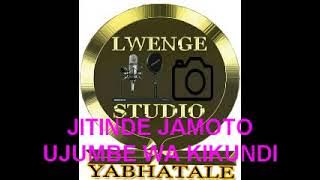 JITINDE JAMOTO UJ7MBE WA KIKUNDI BY LWENGE STUDIO