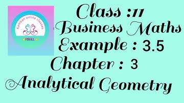 11th Std TN Business Maths Chapter : 3 Example - 3.5