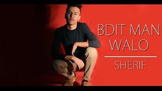 Sherif - Bdit Man Walo [Official Music Video]