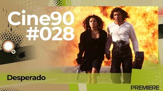 Cine90 - Desperado (El Pistolero) 1995