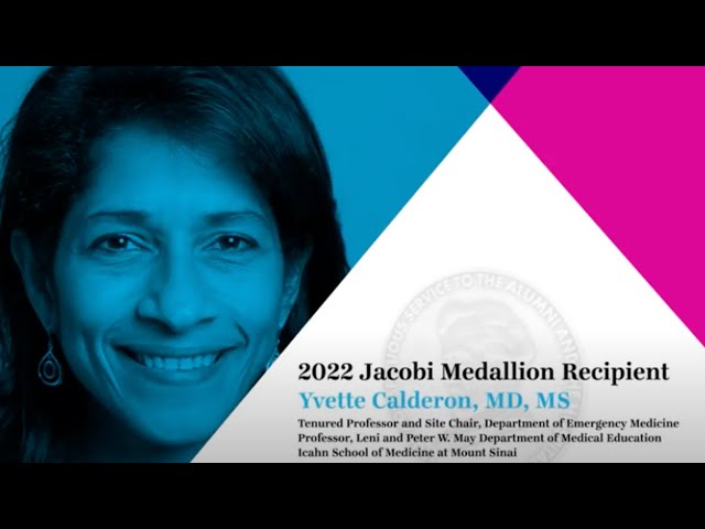 Yvette Calderon, MD, MS: 2022 Jacobi Medallion Recipient