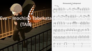 (Guitar TAB) Eve - Inochino Tabekata (DanceMix Ver.) - いのちの食べ方