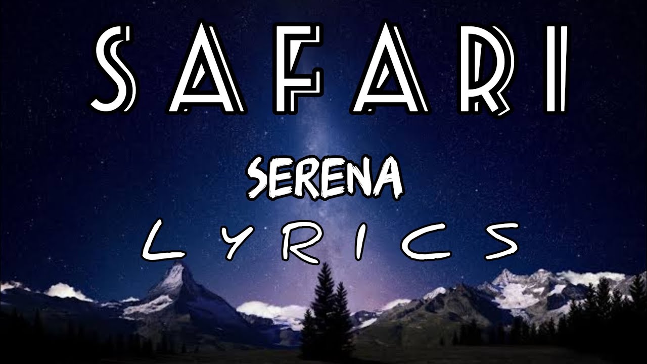 serena safari song lyrics in english