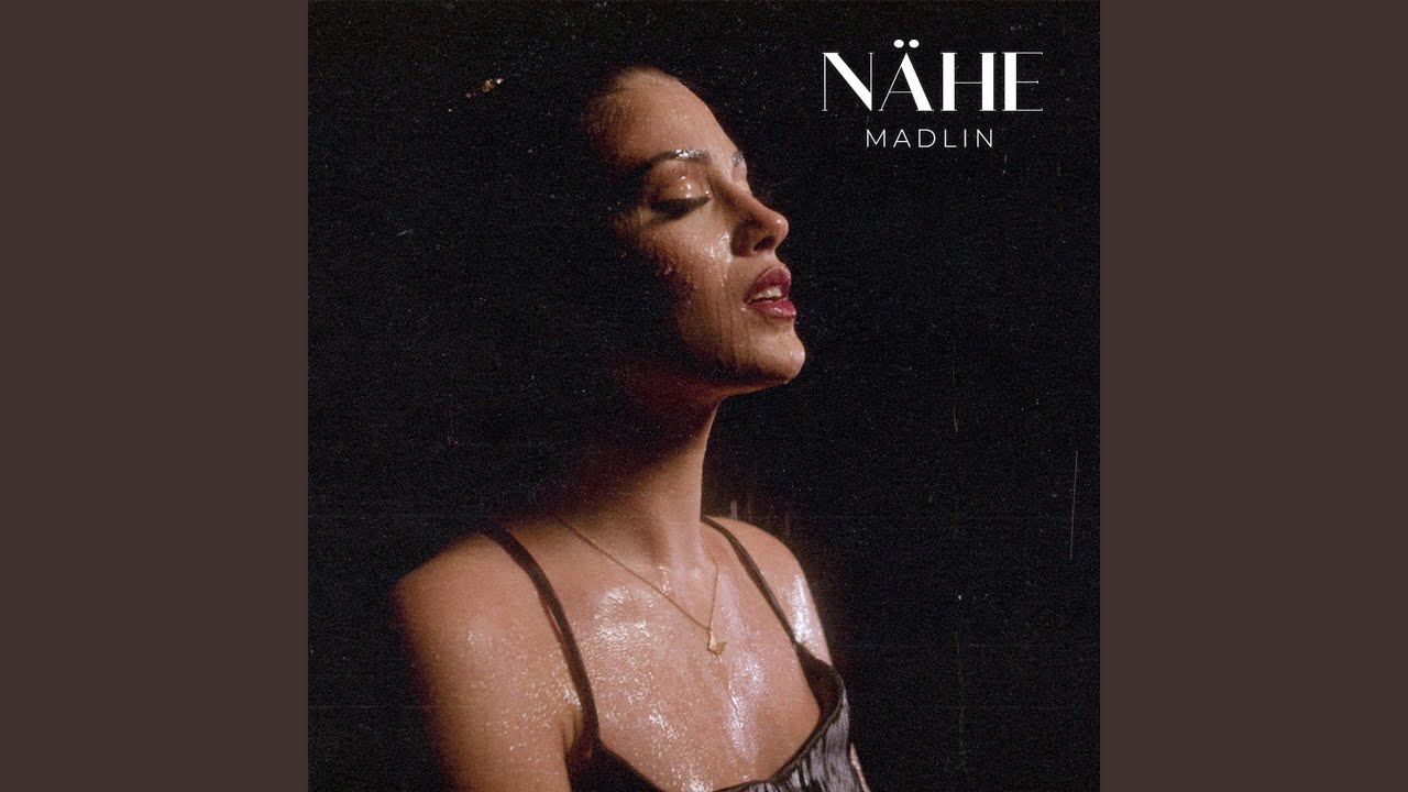 Madlin - Nähe