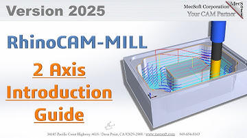 RhinoCAM  2025: Introduction to 2½ Machining