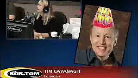 Bob & Tom Show: Tim Cavanaugh's Birthdays