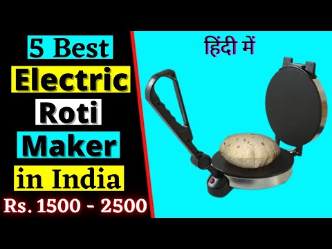 Top 5 Best Roti Maker in India 2022 || Best Chapati Maker in India Under Budget