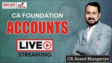 CA Foundation Account Live Batch Lecture 3 By CA Anand Bhangariya