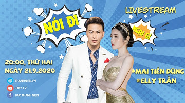 NÓI ĐI NGẠI GÌ | MAI TIẾN DŨNG TIẾT LỘ BÍ MẬT CỦA TÓC TIÊN THỜI SỐNG CHUNG