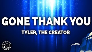 Tyler, The Creator - Gone, Gone/Thank You (Lyrics)