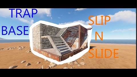 Slip N Slide - RUST Exploit @PrinceVidz