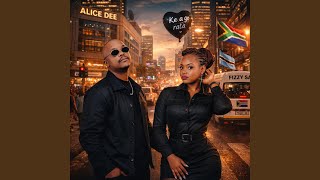 Ke a go rata (feat. Alice Dee)