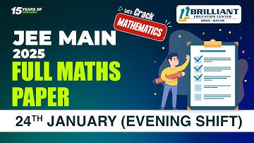 JEE Main Mathematics | JEE Main 2025 24 Jan Shift 2 Paper Discussion | JEE Main Insights & Answers