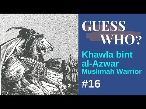 Khawla bint al-Azwar, Muslimah Warrior | GUESS WHO? #16