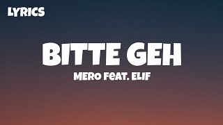 MERO feat. ELIF - Bitte Geh (Lyrics) Resimi
