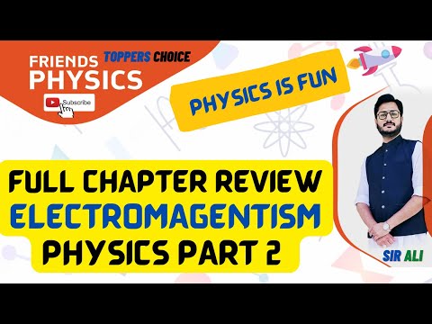 QUICK REVIEW ELECTROMAGNETISM CHAPTER 14 | CLASS 12 PHYSICS | FULL CHAPTER | FRIEDNS PHYSICS