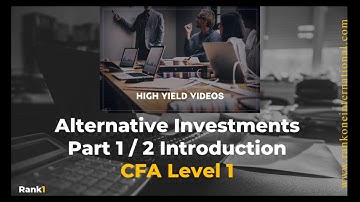 Alternative investments Full summary CFA Level 1