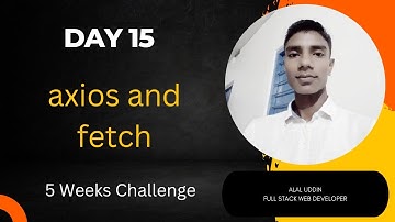 15th video of Zoom Marathon Challenge | axios and fetch in react | ZMC