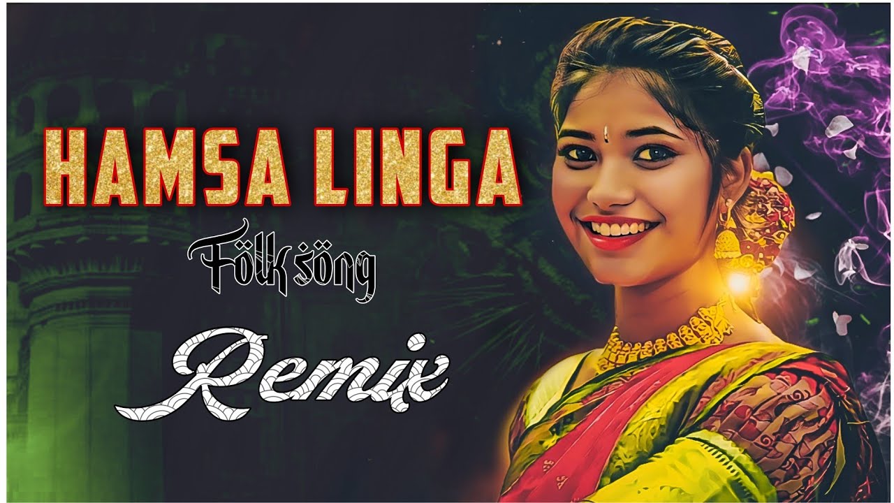 HAMSA LINGA FOLK REMIX  DJ PRAVEEN SMILEY