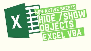 Hide/Show Objects in Excel VBA Macro | Non-Active Sheets