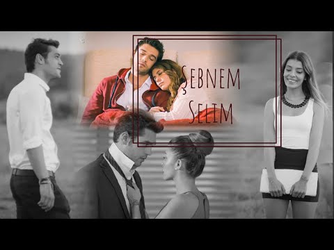 ❖ Şebnem ♥ Selim || Stand By You || Kaçak Gelinler