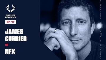 57 NfX: A Masterclass on Network Effects and Investing | James Currier, Co-Founder & General Partner