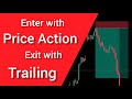 Enter With Price Action & Exit With Trailing | Option Trading | Trading Safari