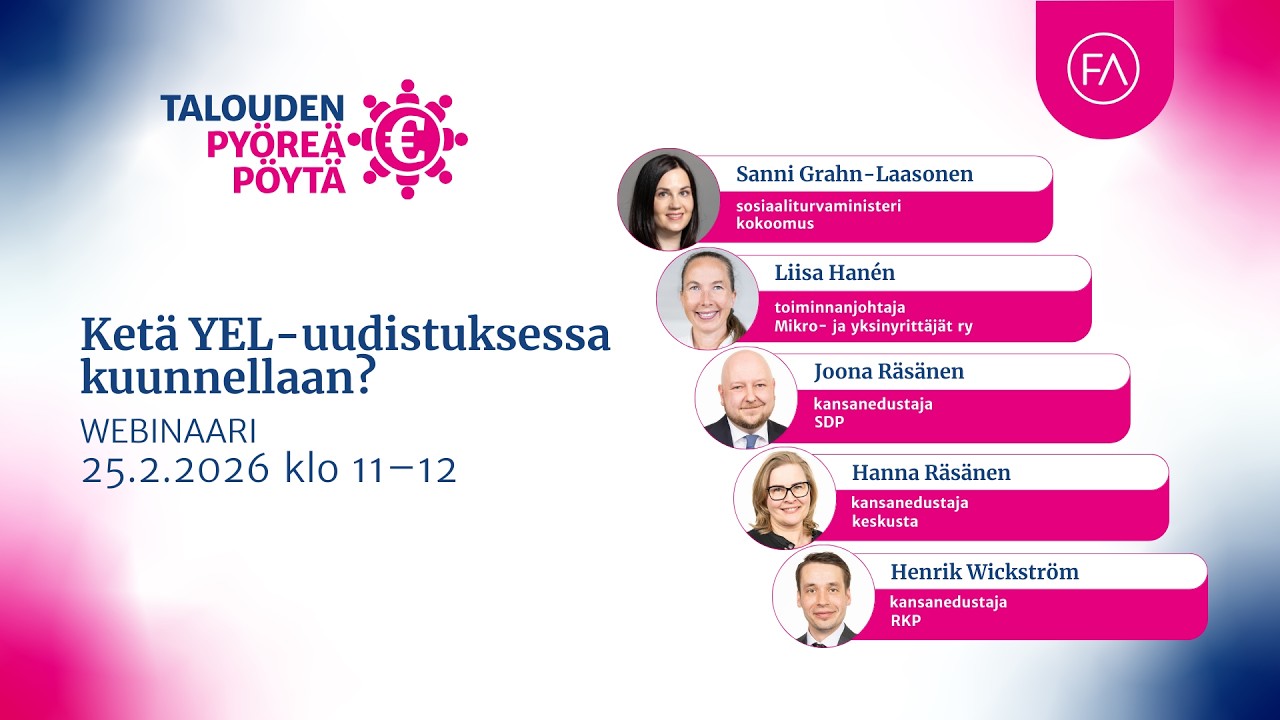 Talouden pyöreä pöytä: Ketä YEL-uudistuksessa kuunnellaan? 25.2.2026 kello 11
