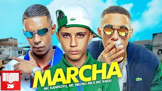 MC Kadu, MC Bruno MS e MC Kanhoto - Marcha (DJ Yuri Martins)