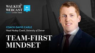 Team-First Mindset with Coach David Carle