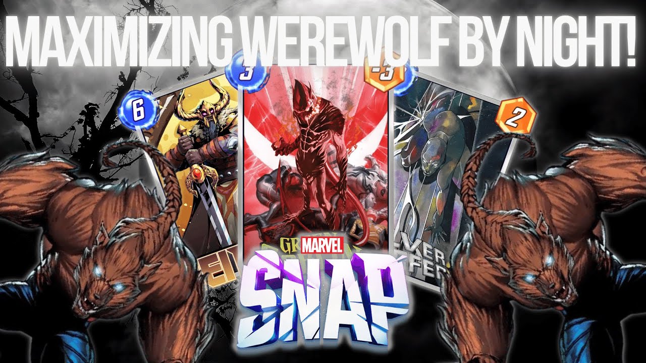 Werewolf by night deck. What do you think? : r/MarvelSnapDecks