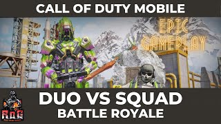 Duo Vs Squad | Call of duty Mobile gameplay | Epic Battle Royale Moments | BR  | COD mobile
