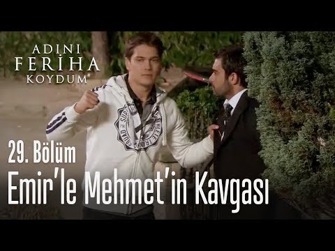 Emir'le Mehmet'in kavgası - Adını Feriha Koydum 29. Bölüm