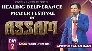 Healing And Deliverance Prayer Festival 2023 Day 2 (Assam) Raman Hans Ministry | Apostle Raman Hsns