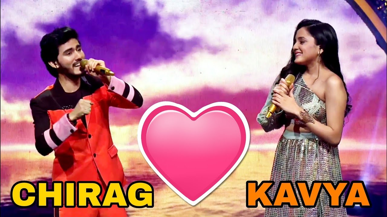 Kavya & Chirag Performance Indian idol season 13 full episode YouTube