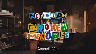 [Clean Acapella] Nct Dream - Broken Melodies