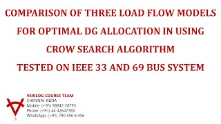 COMPARISON OF THREE LOAD FLOW MODELS FOR OPTIMAL DG ALLOCATION IN USING CROW SEARCH ALGORITHM