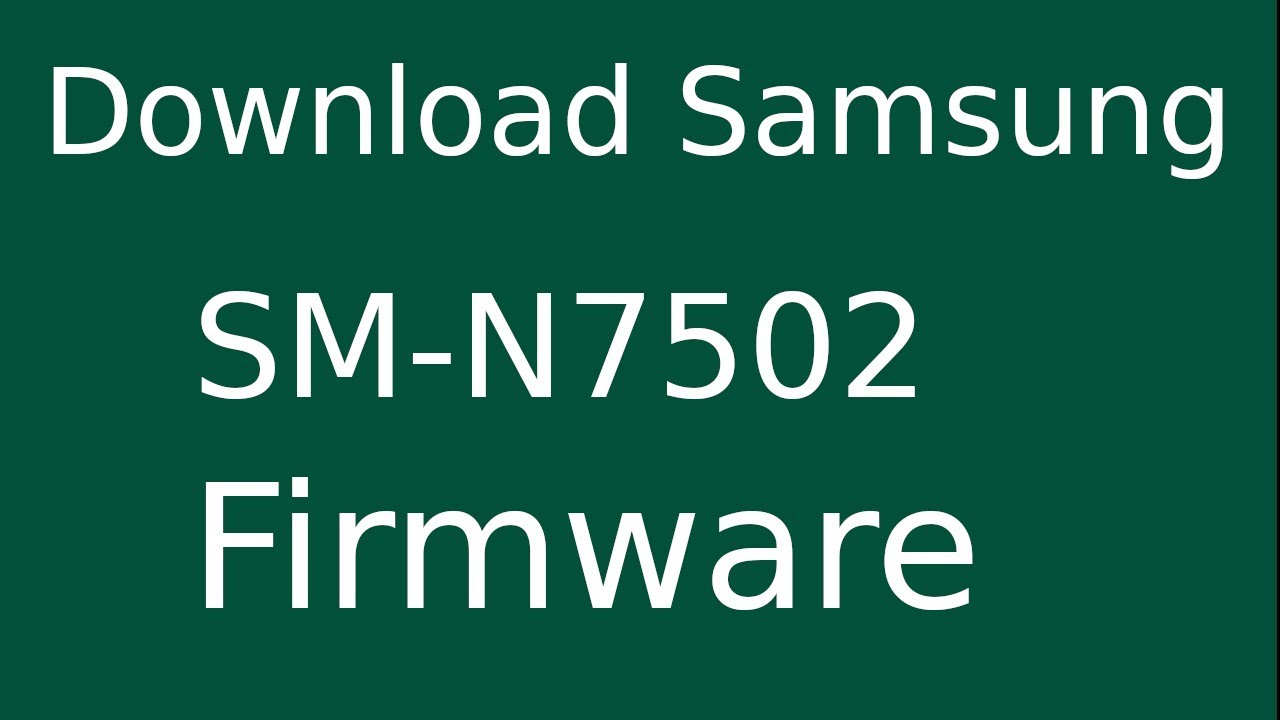 How To Download Samsung GALAXY Note 3 Neo SM-N7502 Stock Firmware (Flash File) For Update Device
