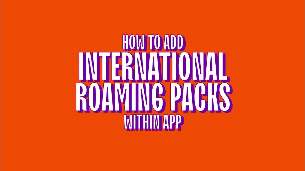 How to add International Roaming Packs within app YouTube
